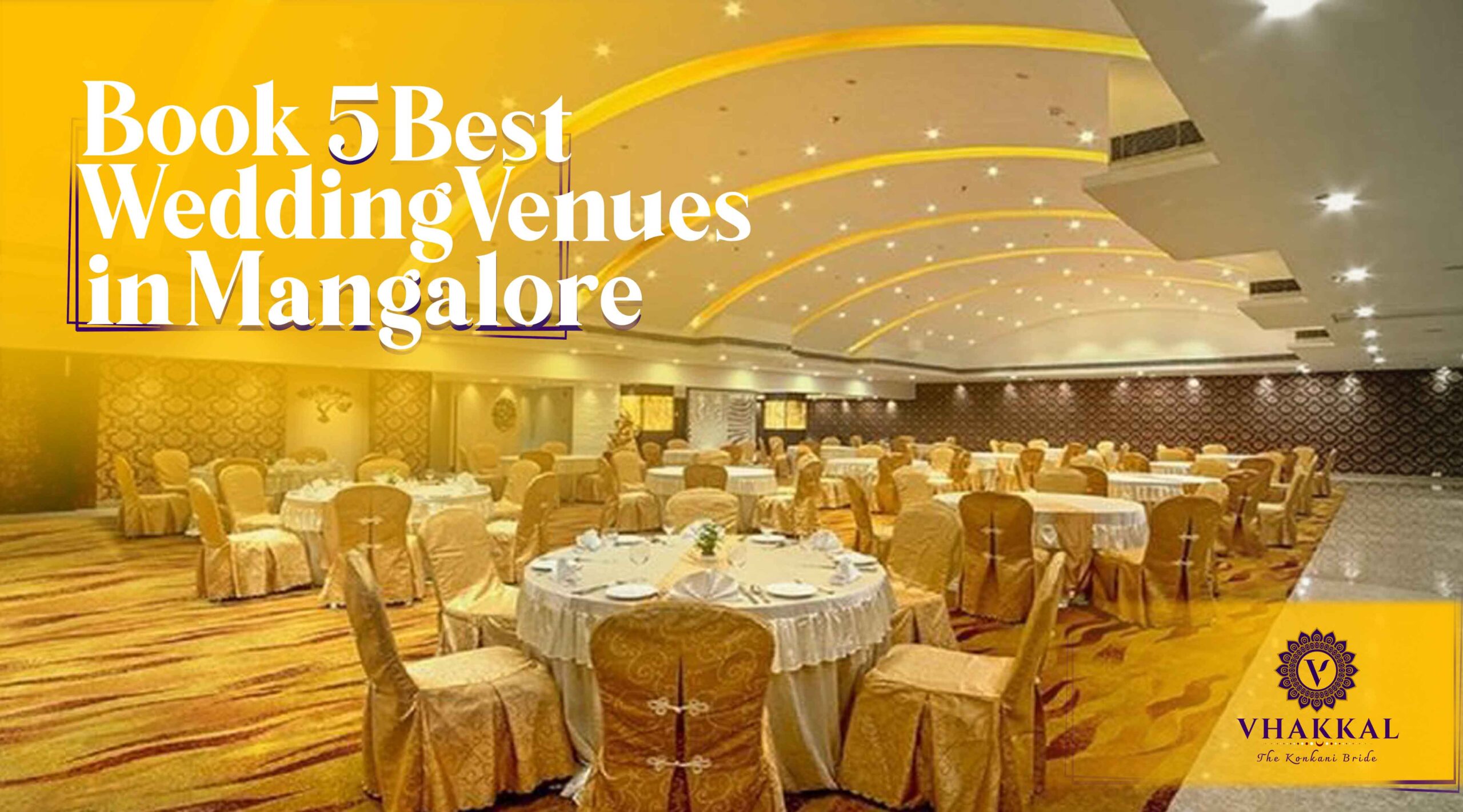 2021 Top Destination Wedding Venues in Mangalore